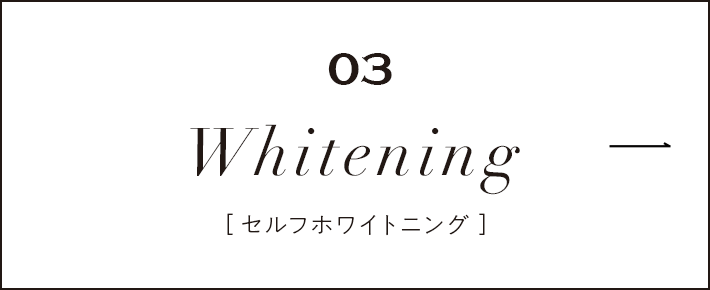 Whitening